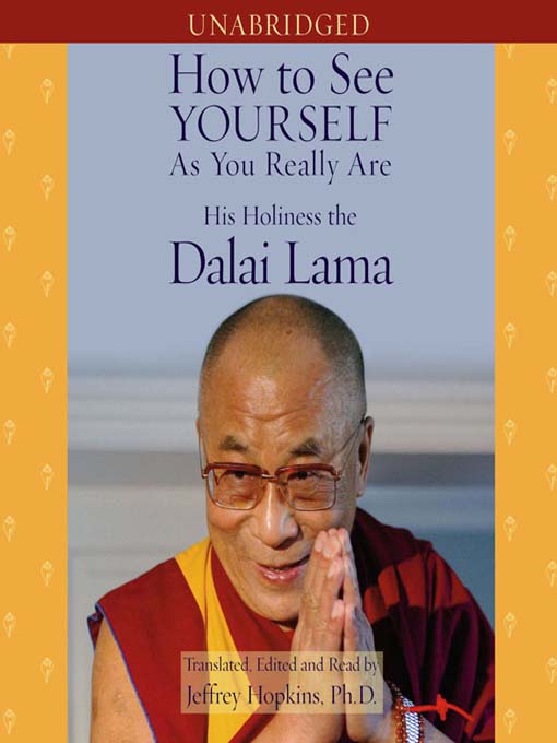 Title details for How to See Yourself As You Really Are by His Holiness the Dalai Lama - Available